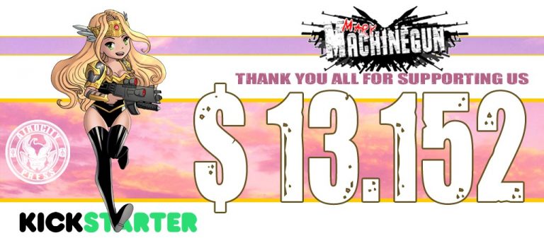 Mary Machinegun CRUSHES the Kickstarter!